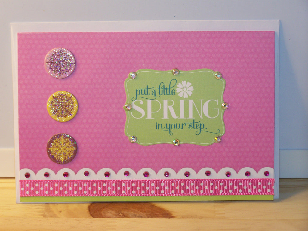 Thinking of You Card - "Put a Little Spring In Your Step"