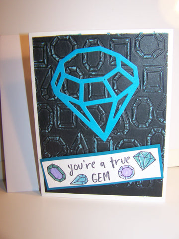 You're A True Gem Any Occasion Card
